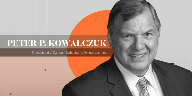 - Peter Kowalczuk, president of Canon Solutions America, sees agility and innovation as the keys to emerging from the current crisis