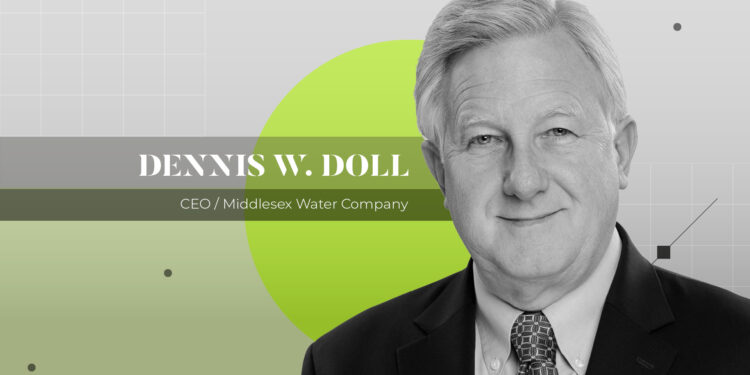 Middlesex Water Company CEO Dennis Doll wants to deliver quality service not only for current customers, but for generations to come - CEO North America Middlesex Water Company CEO Dennis Doll wants to deliver quality service not only for current customers, but for generations to come