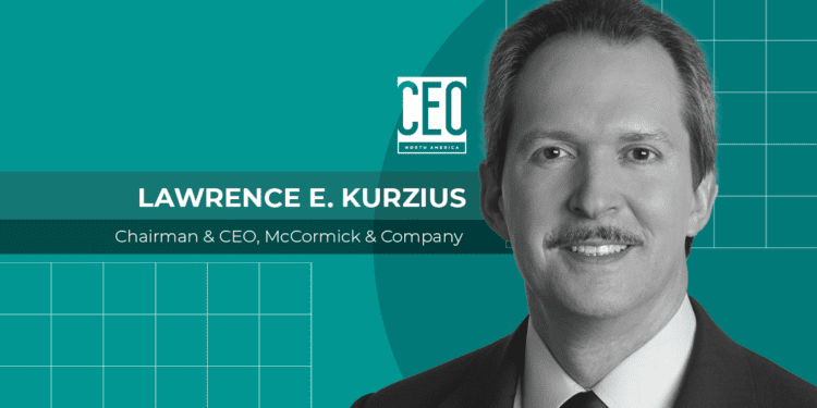 McCormick CEO Lawrence E. Kurzius on securing long-term value - CEO North America McCormick CEO Lawrence E. Kurzius on securing long-term value