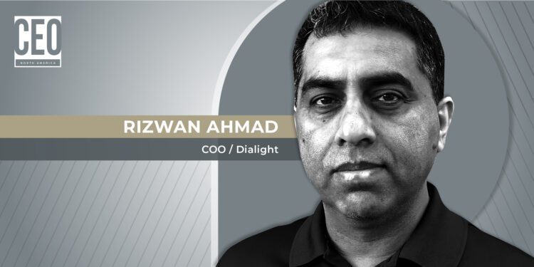COO Rizwan Ahmad shines the spotlight on Dialight’s transformation for CEO NA Magazine